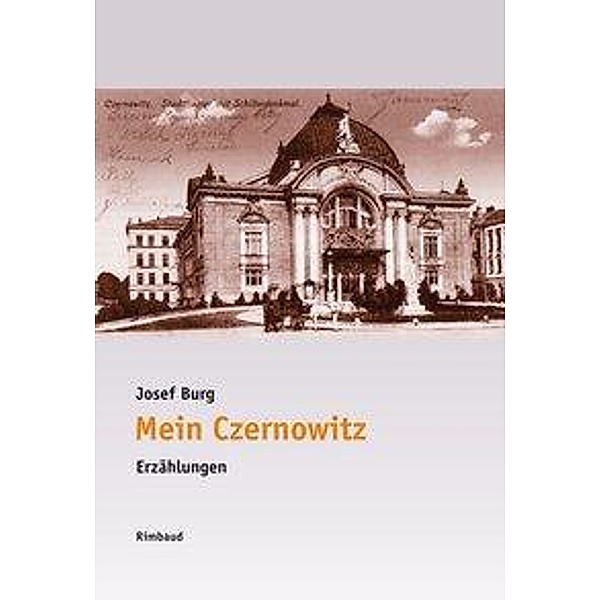 Mein Czernowitz, Josef Burg