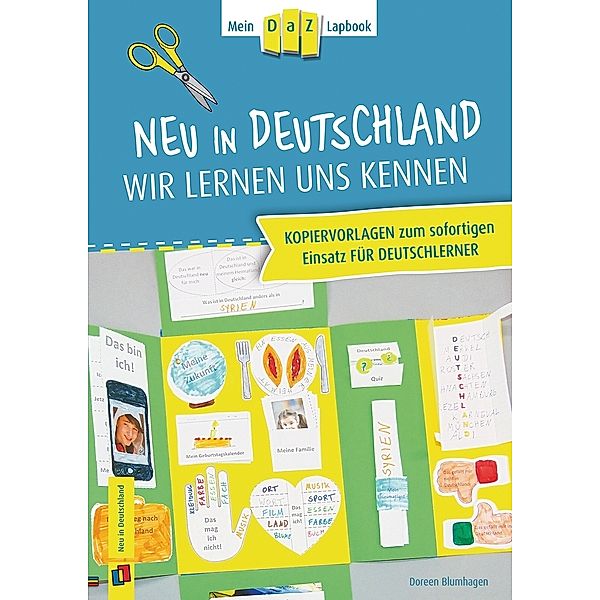 Mein DaZ-Lapbook / Neu in Deutschland - wir lernen uns kennen, Doreen Blumhagen