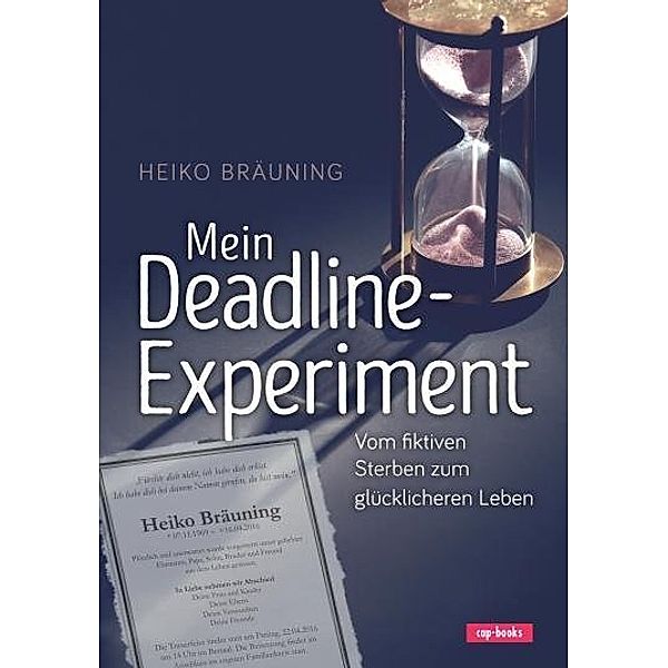 Mein Deadline-Experiment, Heiko Bräuning
