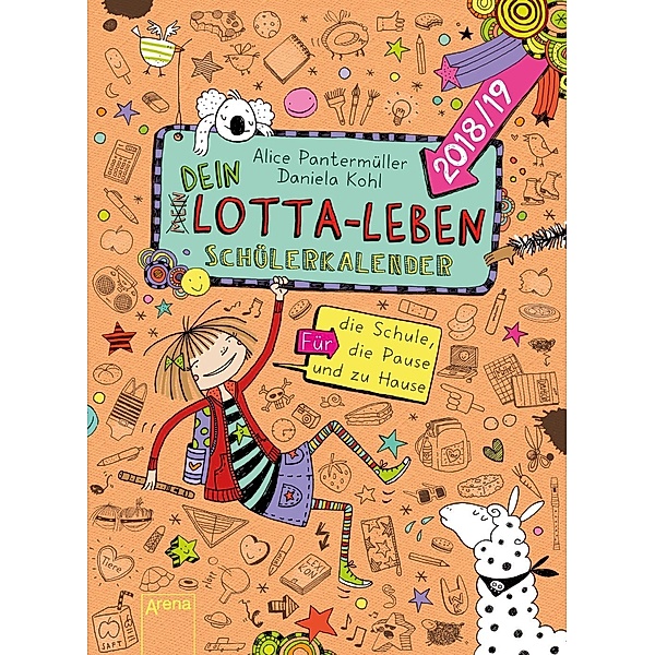 Mein Dein Lotta-Leben Schülerkalender 2018/19, Alice Pantermüller