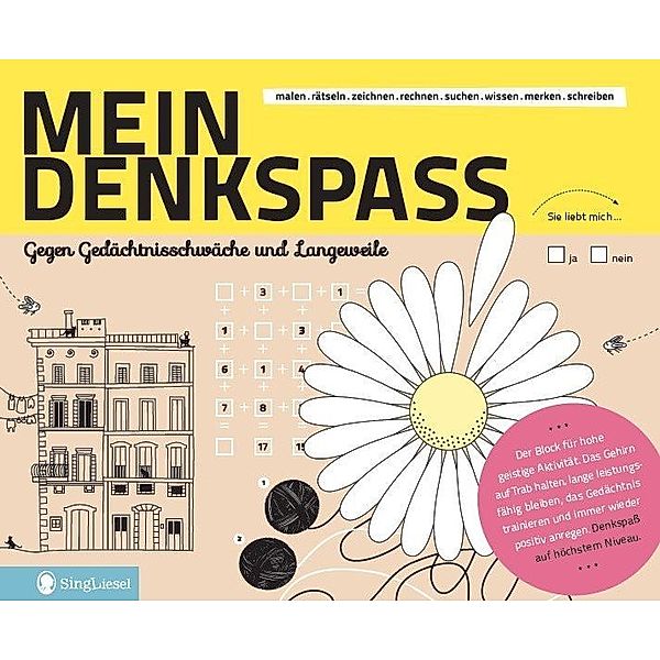 Mein Denkspass. Das Gedächtnistraining für Senioren. Der XXL-Gehirnjogging-Block mit den besten Denksport-Übungen für Senioren., Roswitha Allmann, Beate Krause, Christine Schüll