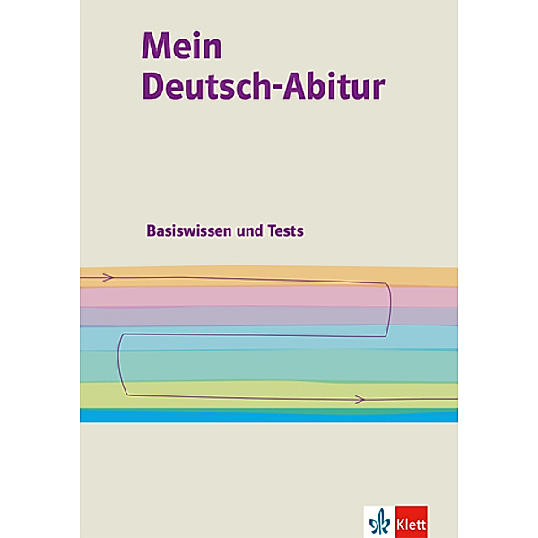 Mein Deutsch-Abitur / Mein Deutsch-Abitur. Basiswissen und Tests