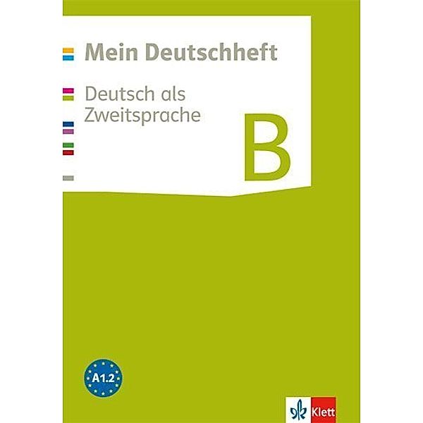 Mein Deutschheft B. Deutsch als Zweitsprache