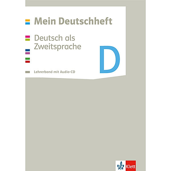 Mein Deutschheft. Deutsch als Zweitsprache ab 2016 / Mein Deutschheft D. Deutsch als Zweitsprache