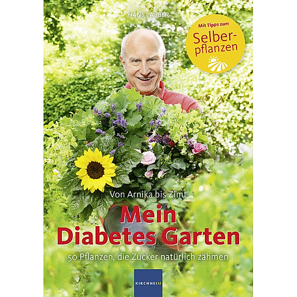 Mein Diabetes Garten, Hans Lauber