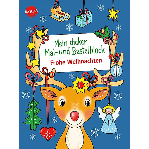 Mein dicker Mal- und Bastelblock. Frohe Weihnachten, Corina Beurenmeister