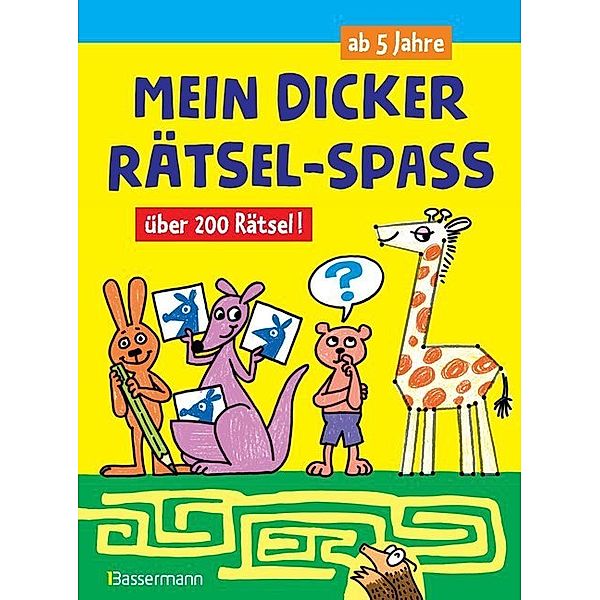 Mein dicker Rätsel-Spaß.Über 200 Rätsel, Norbert Pautner