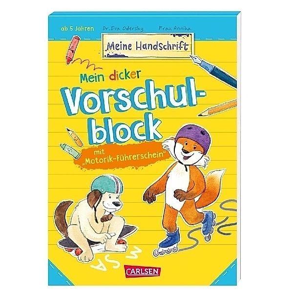 Mein dicker Vorschulblock mit Motorik-Führerschein, Eva Odersky