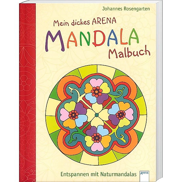 Mein dickes Arena Mandala-Malbuch, Johannes Rosengarten