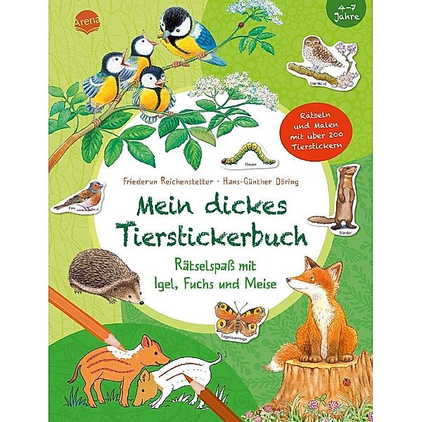 Mein dickes Tierstickerbuch. Rätselspass mit Igel, Fuchs und Meise, Friederun Reichenstetter
