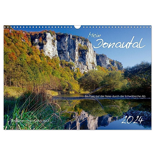 Mein Donautal (Wandkalender 2024 DIN A3 quer), CALVENDO Monatskalender, Andreas Beck