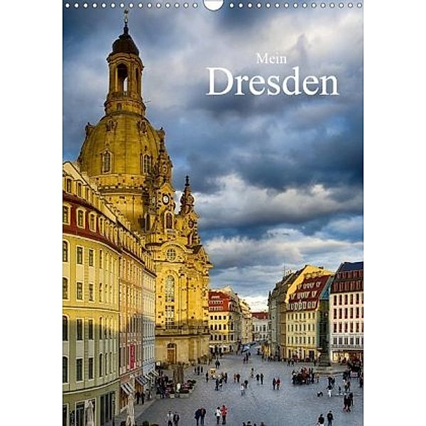 Mein Dresden (Wandkalender 2020 DIN A3 hoch), Dirk Meutzner