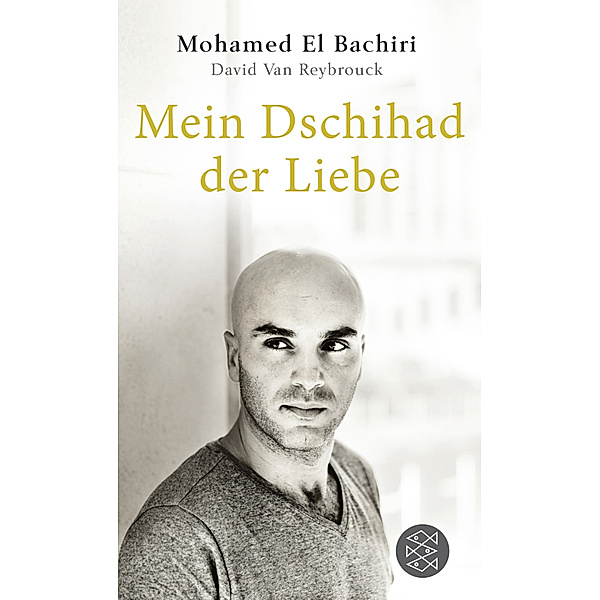 Mein Dschihad der Liebe, Mohamed El Bachiri, David van Reybrouck