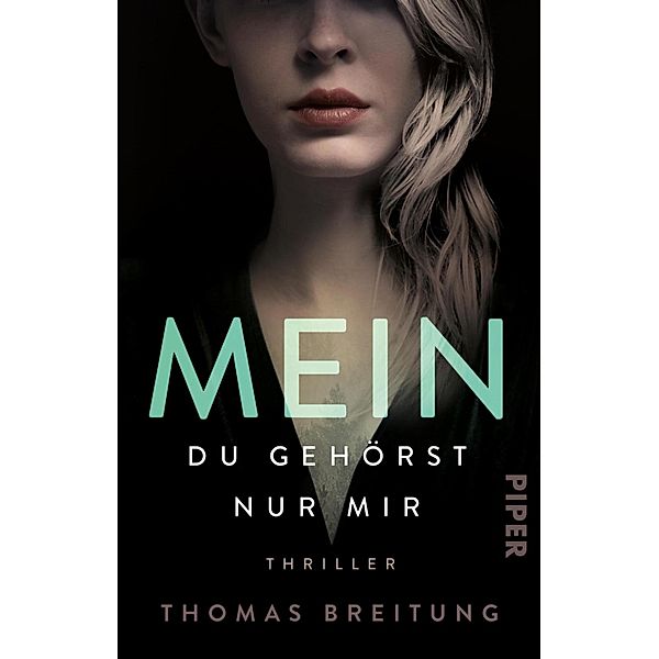 Mein. Du gehörst nur mir, Thomas Breitung