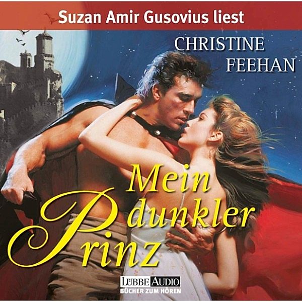 Mein dunkler Prinz, Christine Feehan