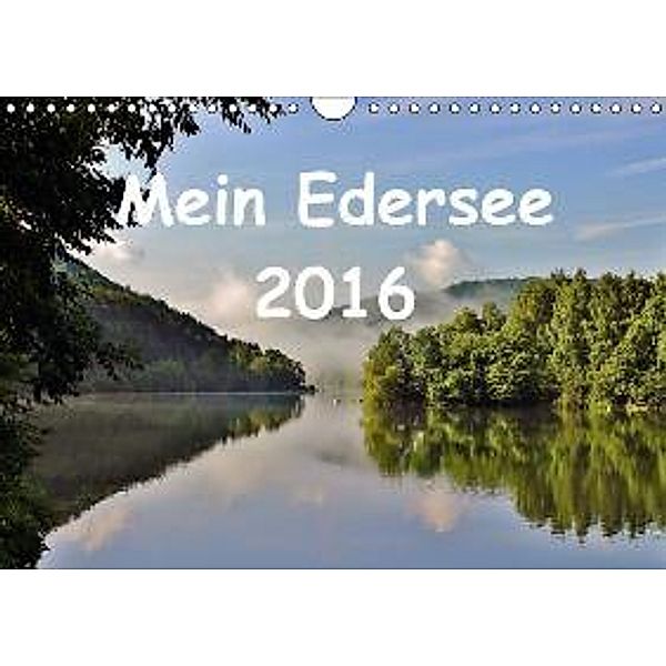 Mein Edersee 2016 (Wandkalender 2016 DIN A4 quer), Heike Loß