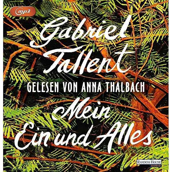 Mein Ein und Alles, 2 MP3-CDs, Gabriel Tallent