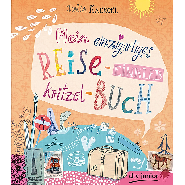Mein einzigartiges Reise-Einkleb-Kritzel-Buch, Julia Kaergel