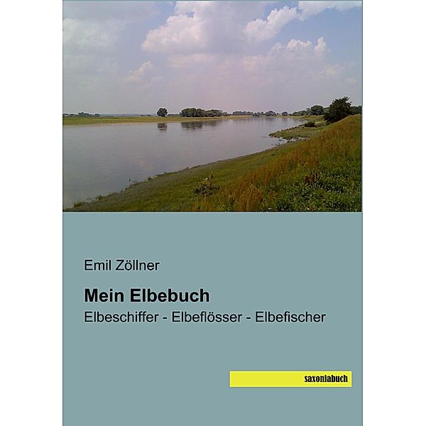 Mein Elbebuch, Emil Zöllner