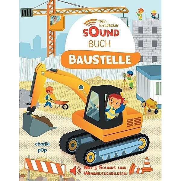 Mein Entdecker-Soundbuch / Mein Entdecker-Soundbuch - Baustelle