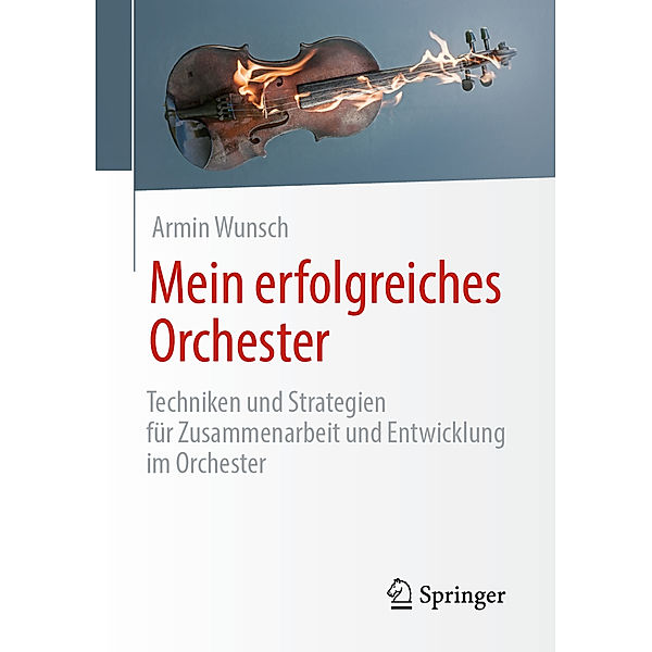 Mein erfolgreiches Orchester, Armin Wunsch