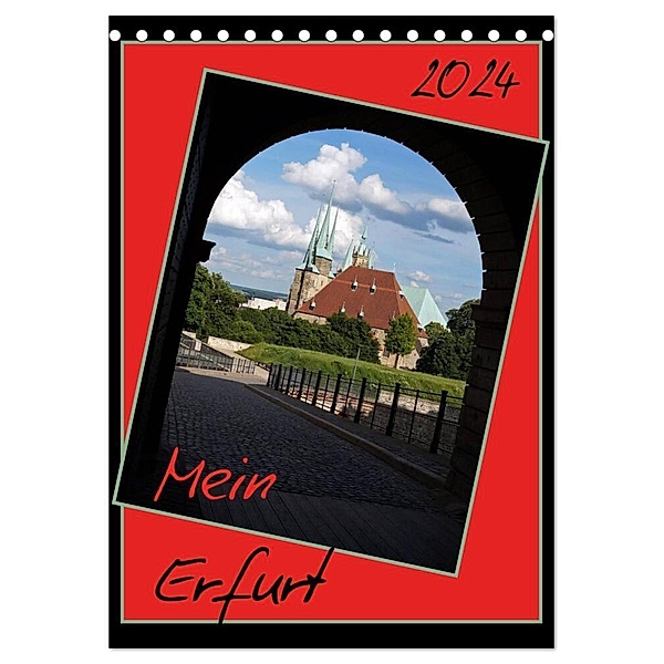 Mein Erfurt (Tischkalender 2024 DIN A5 hoch), CALVENDO Monatskalender, Flori0