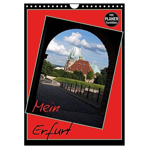 Mein Erfurt (Wandkalender 2024 DIN A4 hoch), CALVENDO Monatskalender, Flori0