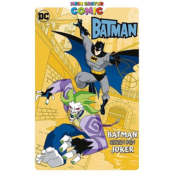 Mein erster Comic: Batman gegen den Joker, Bill Matheny, J. Torres, Christopher Jones