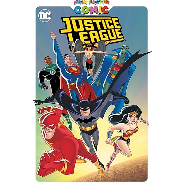 Mein erster Comic: Justice League, Ty Templeton, Dan Slott, Matthew K. Manning