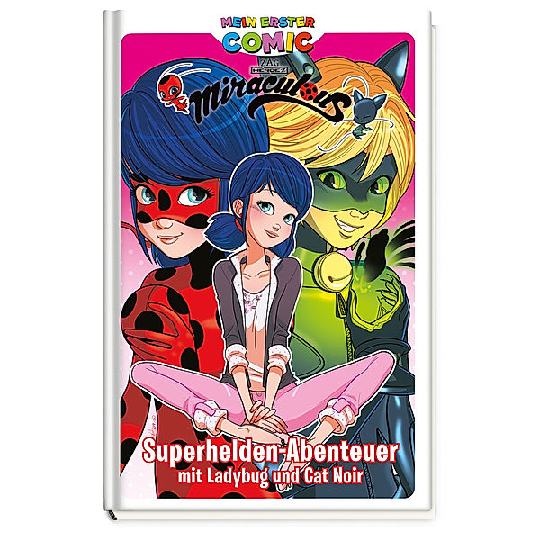 Mein erster Comic: Miraculous: Superhelden-Abenteuer mit Ladybug und Cat Noir, Panini