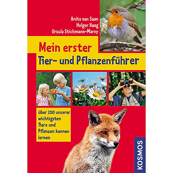 Mein erster Tier- und Pflanzenführer, Anita van Saan, Holger Haag, Ursula Stichmann-Marny