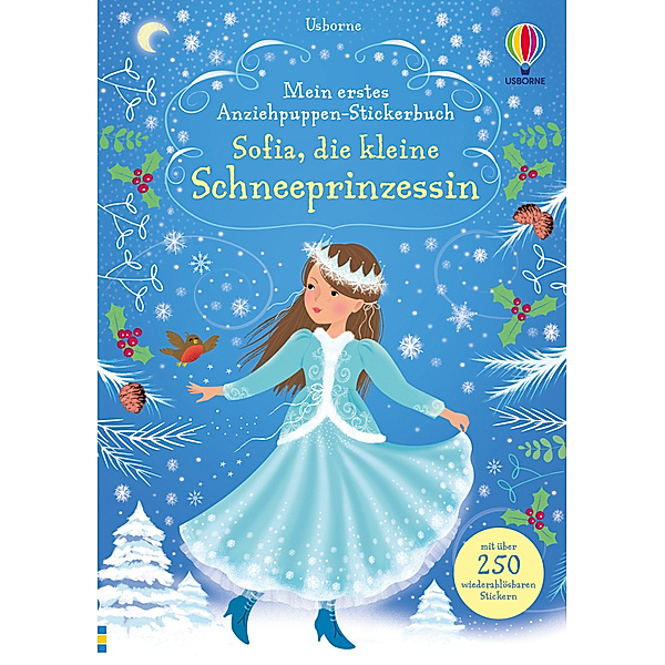 Mein erstes Anziehpuppen-Stickerbuch: Sofia, die kleine Schneeprinzessin, Fiona Watt