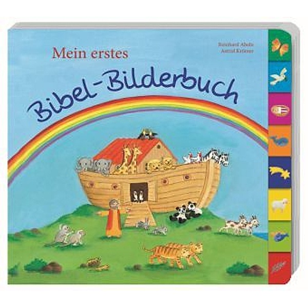 Mein erstes Bibel-Bilderbuch, Reinhard Abeln, Astrid Krömer