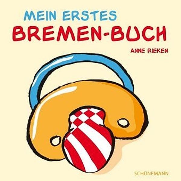 Mein erstes Bremen-Buch, Anne Rieken