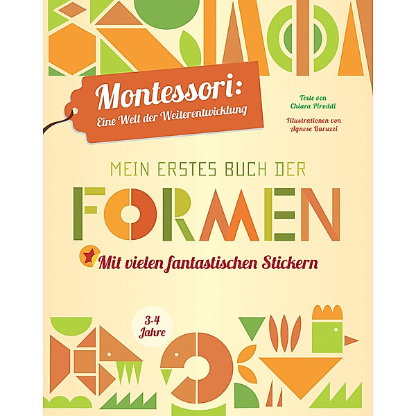 Mein erstes Buch der Formen, Chiara Piroddi, Agnese Baruzzi