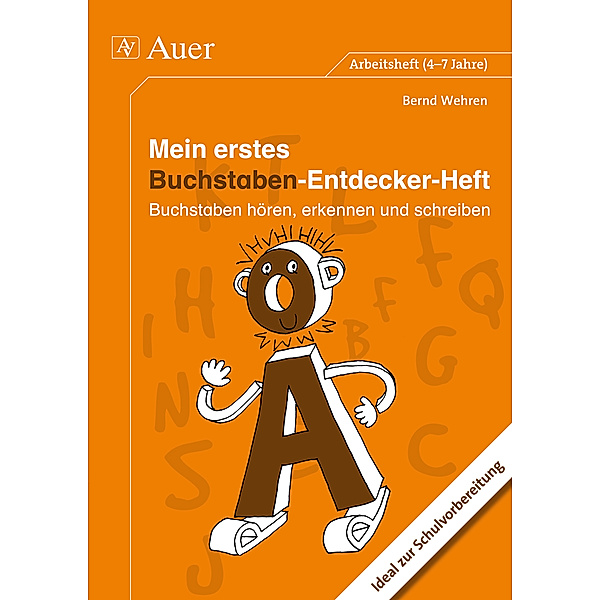Mein erstes Buchstaben-Entdecker-Heft, Bernd Wehren