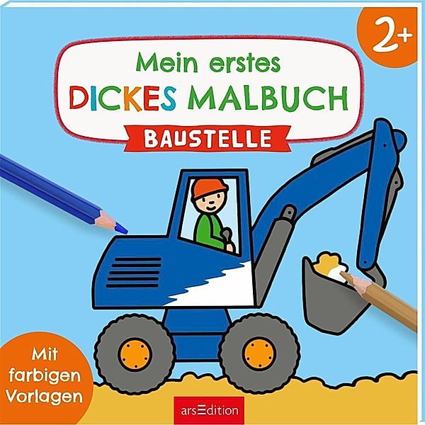 Mein erstes dickes Malbuch ab 2 - Baustelle