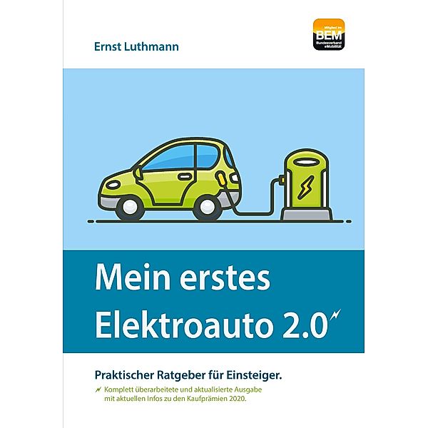 Mein erstes Elektroauto 2.0, Ernst Luthmann