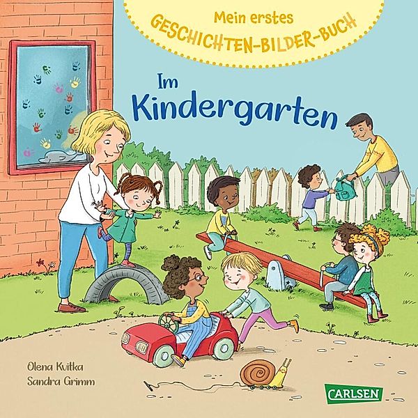 Mein erstes Geschichten-Bilder-Buch: Im Kindergarten, Sandra Grimm