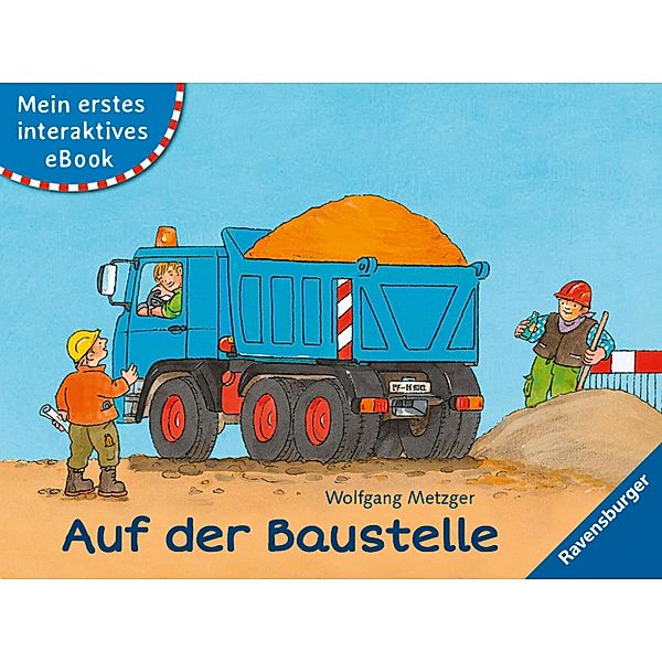 Mein erstes interaktives eBook: Auf der Baustelle, Daniela Prusse