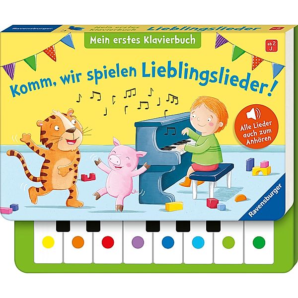 Mein erstes Klavierbuch. Komm, wir spielen Lieblingslieder!, m. Klaviertastatur