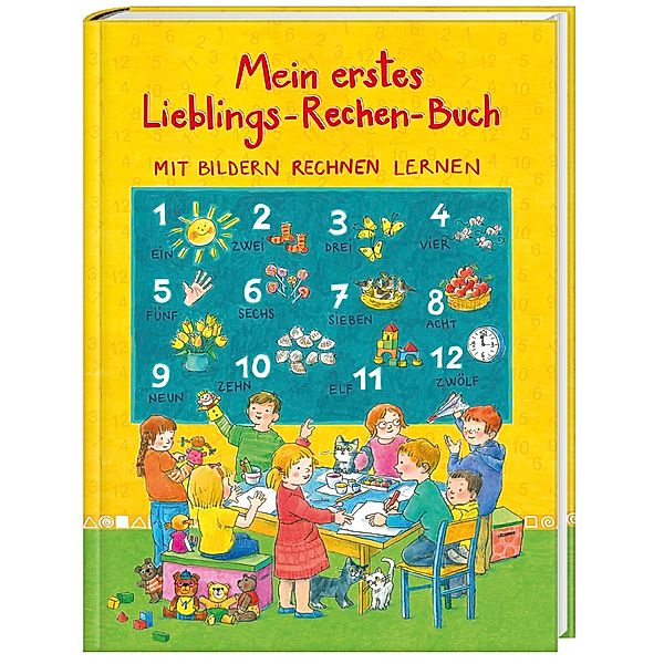 Mein erstes Lieblings-Rechen-Buch, Karin Ostermann, Christine Rettl, Ursula Ungerböck