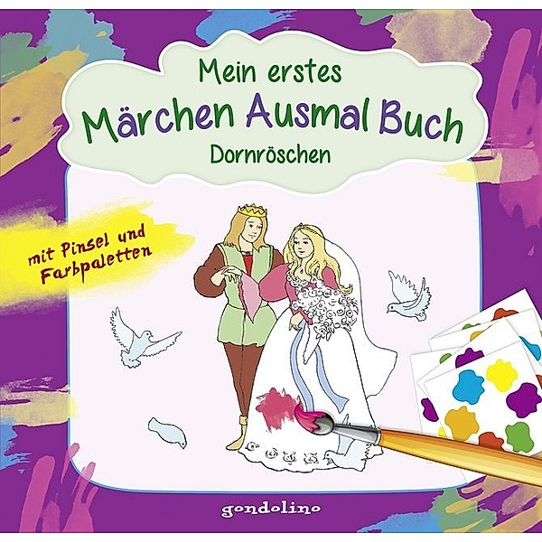 Mein erstes Märchenausmalbuch mit Pinsel und Farbpalette: Dornröschen, Svenja Nick