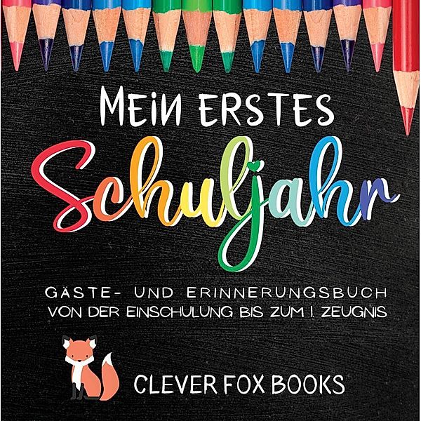 Mein erstes Schuljahr, Clever Fox Books