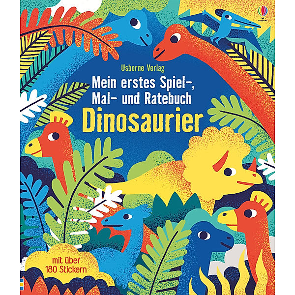Mein erstes Spiel-, Mal- und Ratebuch: Dinosaurier, Rebecca Gilpin