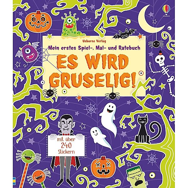 Mein erstes Spiel-, Mal- und Ratebuch: Es wird gruselig!, Rebecca Gilpin