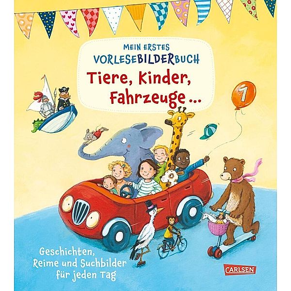 Mein erstes Vorlese-Bilder-Buch: Tiere, Kinder, Fahrzeuge und noch viel mehr, Günther Jakobs, Anna Taube, Annette Moser, Julia Hofmann