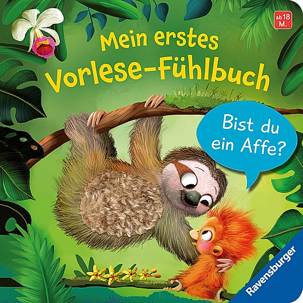 Mein erstes Vorlese-Fühlbuch: Bist du ein Affe?, Kathrin Lena Orso