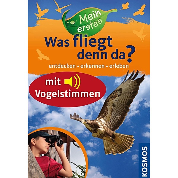 Mein erstes Was fliegt denn da? Enhanced Ebook / Mein erstes..., Holger Haag
