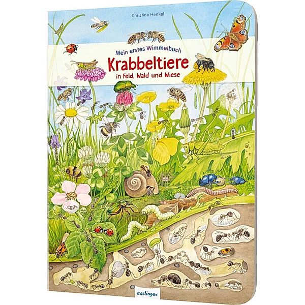 Mein erstes Wimmelbuch: Krabbeltiere in Feld, Wald und Wiese